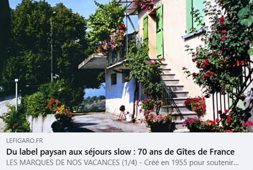 Du label paysan aux séjours slow : 70 ans de Gîtes de France